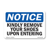 Kindly Remove Your Shoes Upon Entering