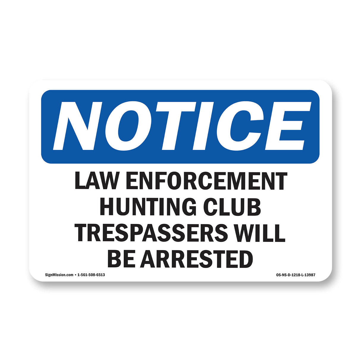 Law Enforcement Hunting Club Trespassers