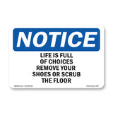 Life Is Full Of Choices Remove