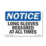 Long Sleeves Required At All Times