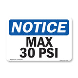 Max 30 PSI