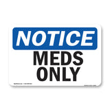 Meds Only
