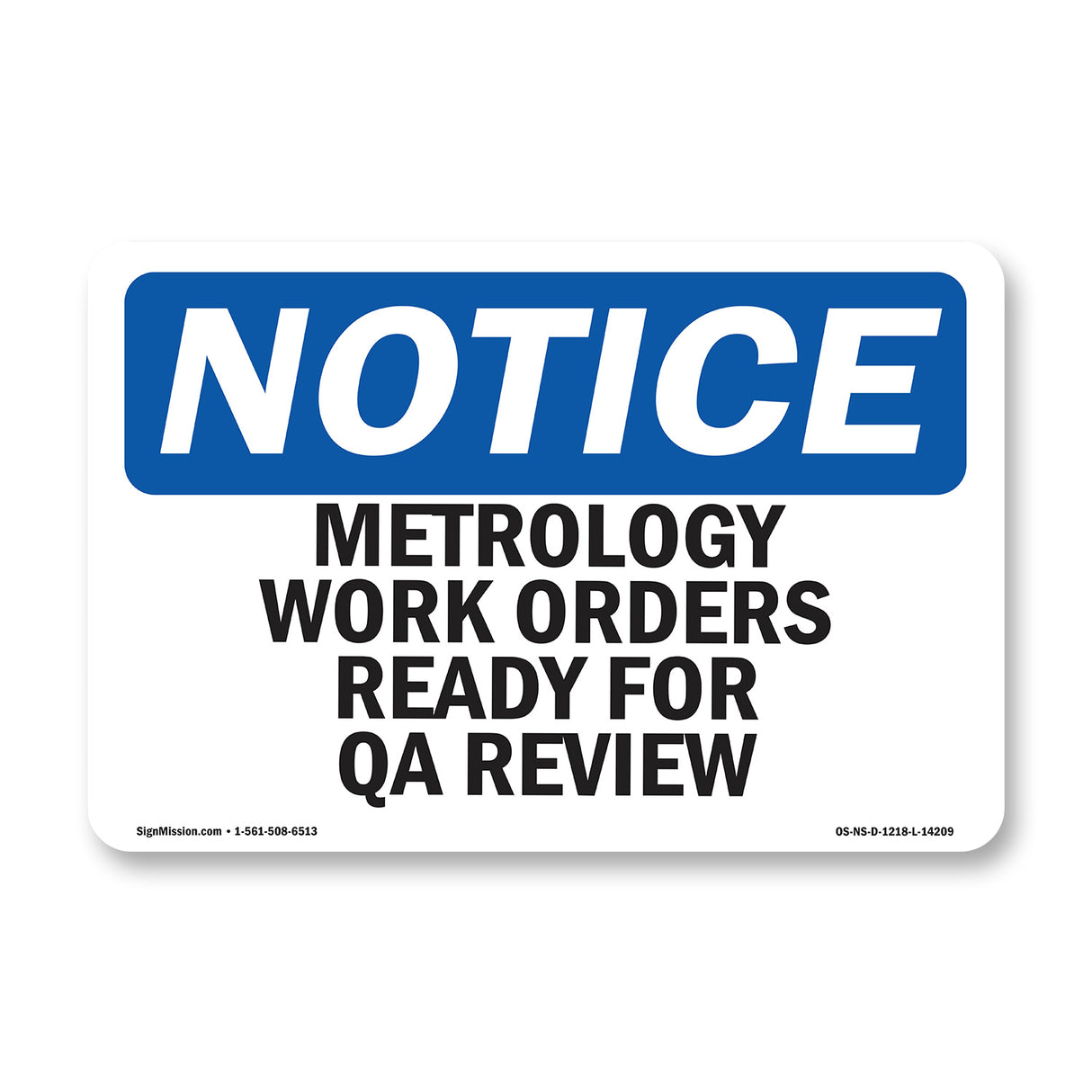 Metrology Work Orders Ready For QA Review