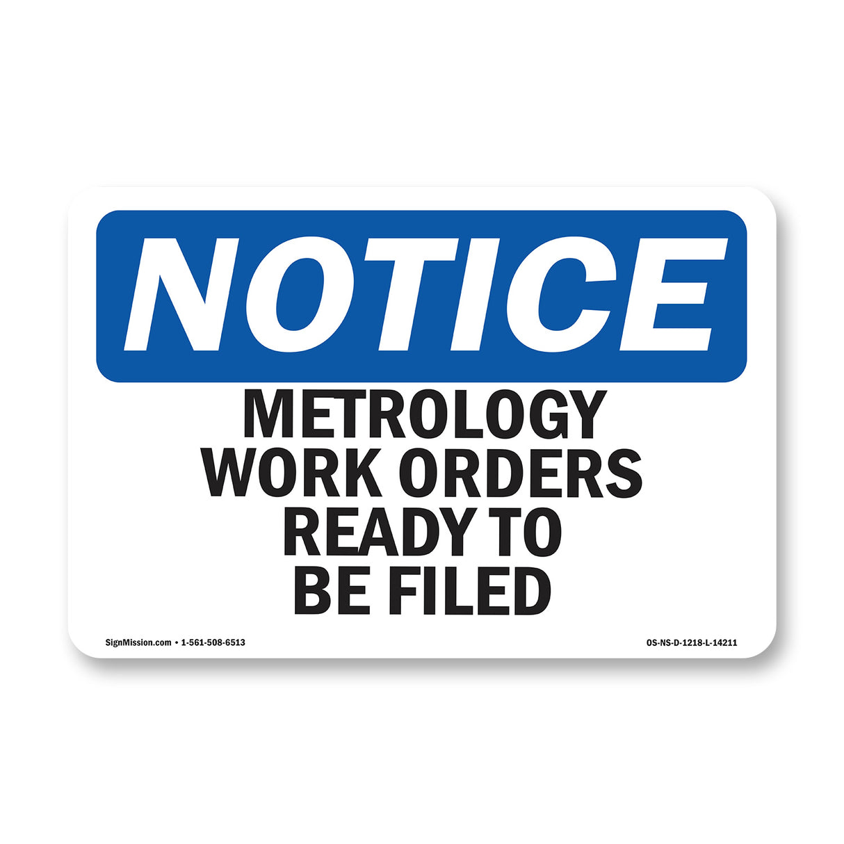 Metrology Work Orders Ready To Be Filed