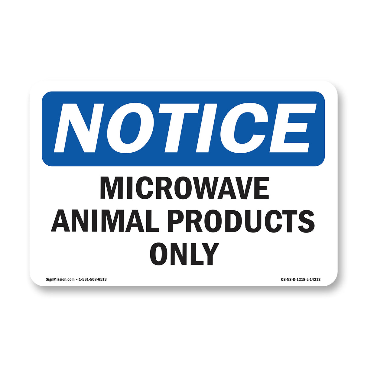 Microwave Animal Products Only