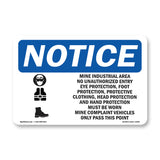 Mine Industrial Area No Unauthorized