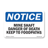 Mine Shafts Danger Of Death Keep