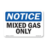 Mixed Gas Only