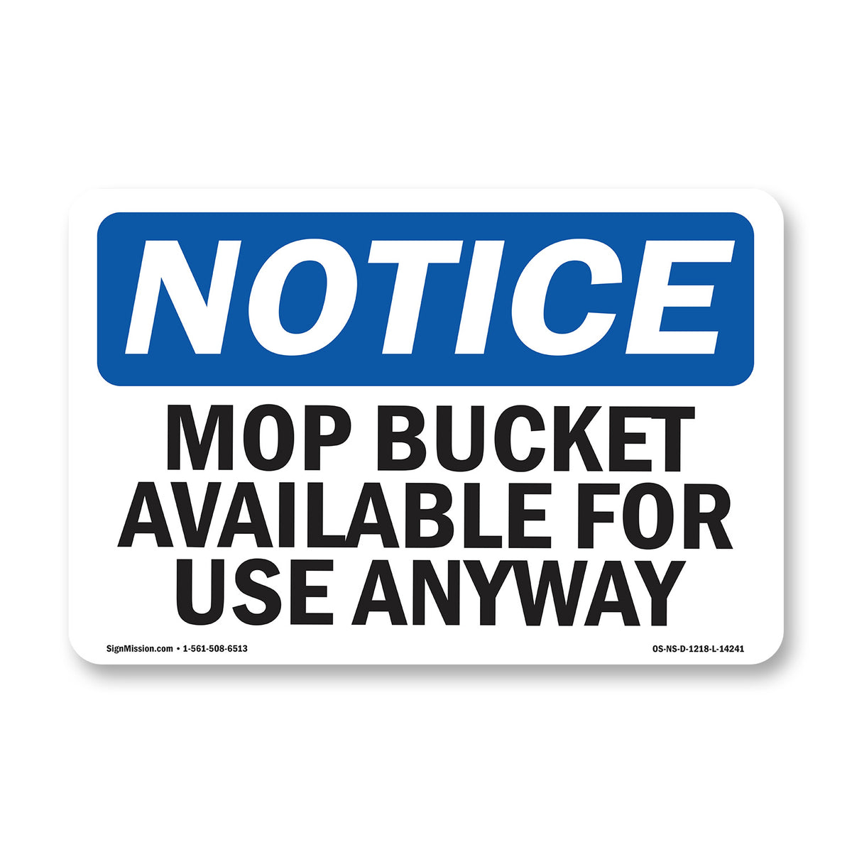 Available For Use Mop Bucket Available For Use Anytime – SignMission