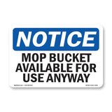 Mop Bucket Available For Use Anytime
