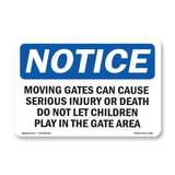 Moving Gate Can Cause Serious Injury Or Sign