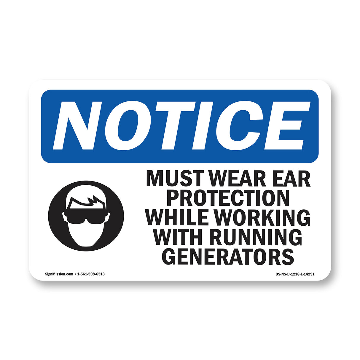 Must Wear Ear Protection