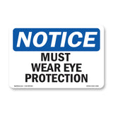 Must Wear Eye Protection