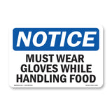 Must Wear Gloves While Handling Food