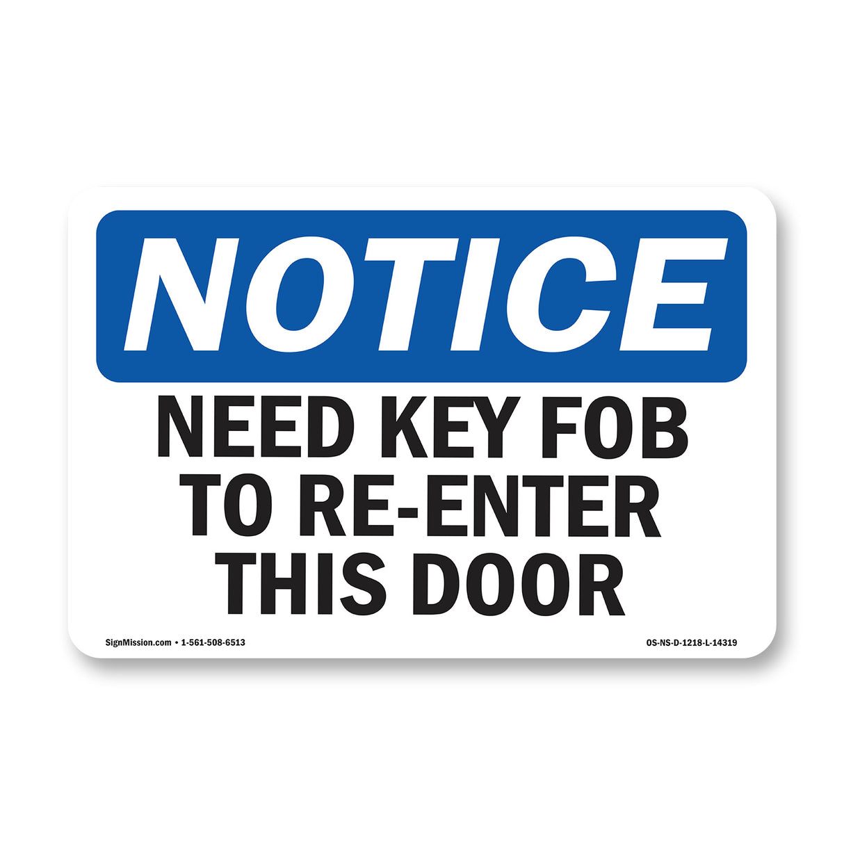 Need Key Fob To Re-Enter This Door
