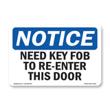 Need Key Fob To Re-Enter This Door