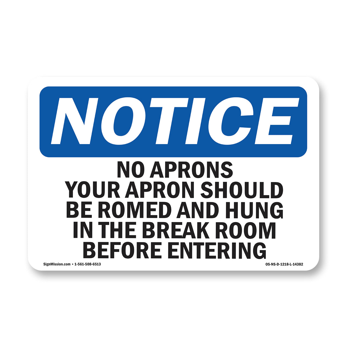 No Aprons Your Apron Should Be Removed And