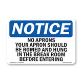 No Aprons Your Apron Should Be Removed And