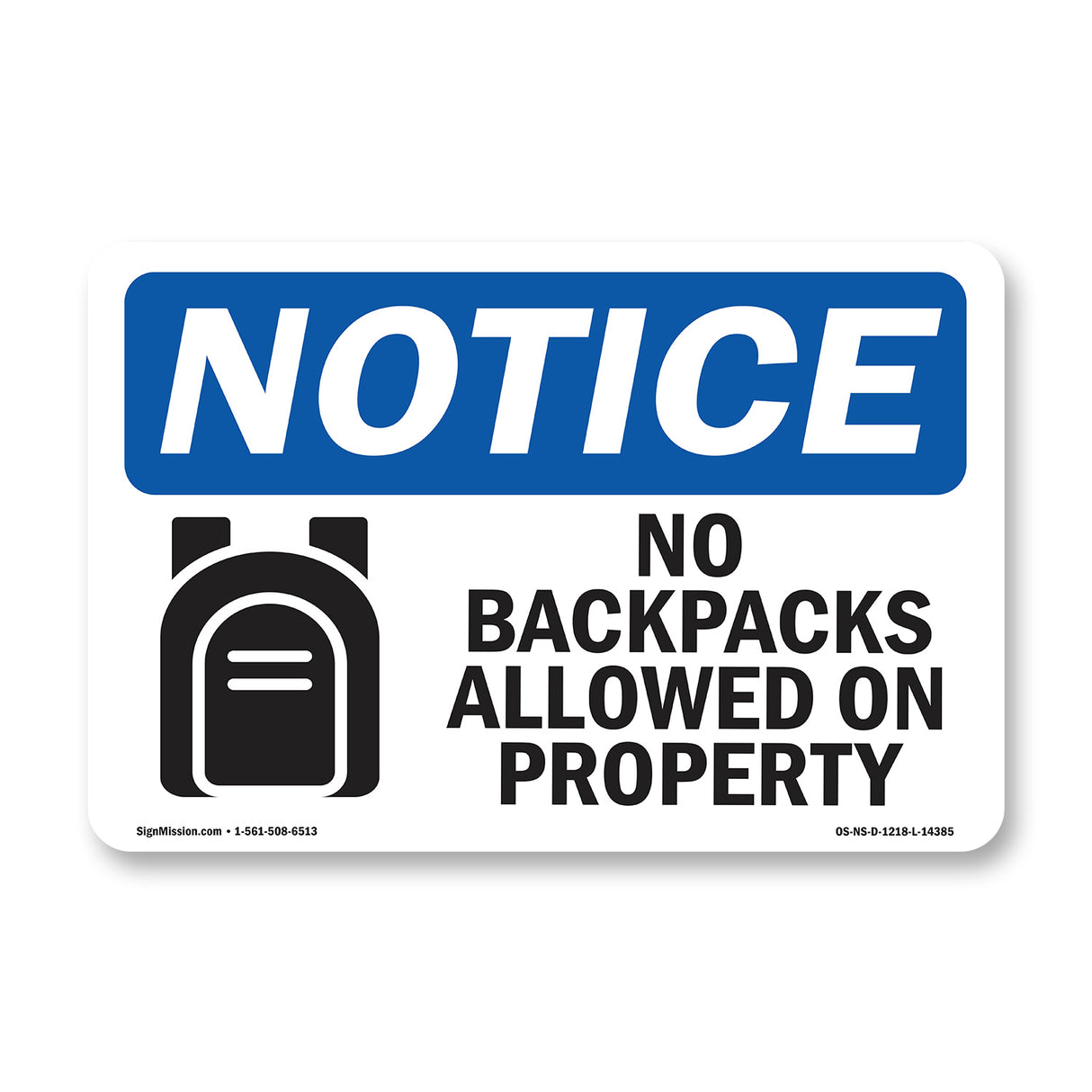 No Backpacks Allowed On Property