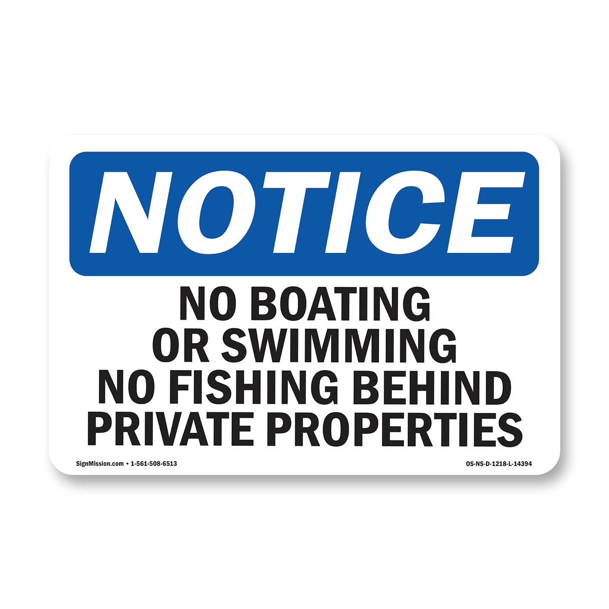No Boating Or Swimming No Fishing Behind