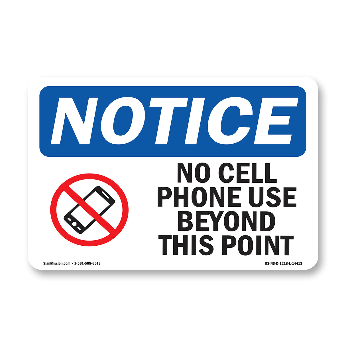 No Cell Phone Use Beyond This Point