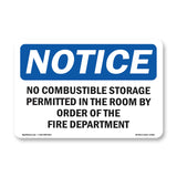 No Combustible Storage Permitted In This