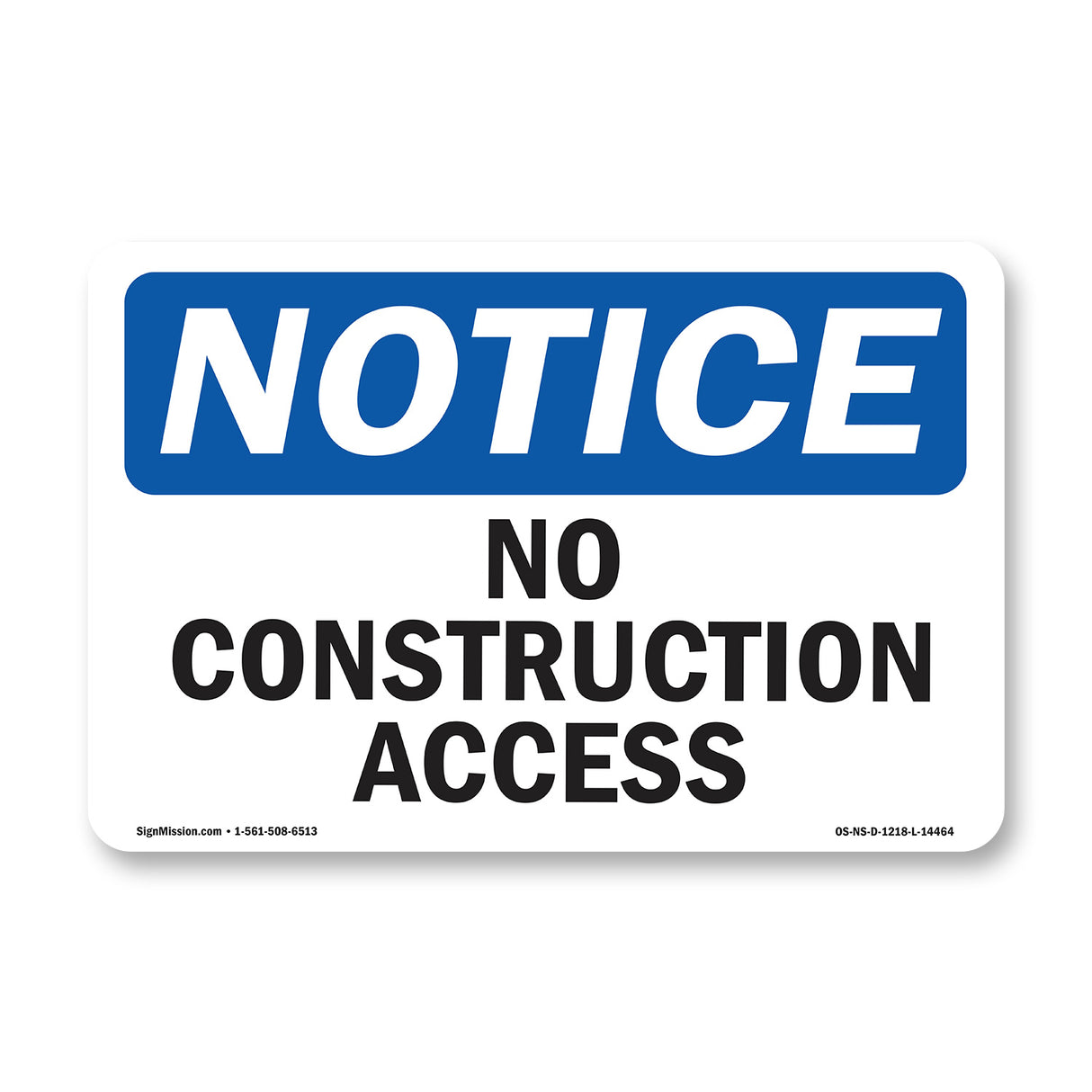 No Construction Access