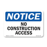No Construction Access