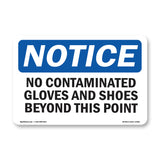 No Contaminated Gloves And Shoes Beyond This Point