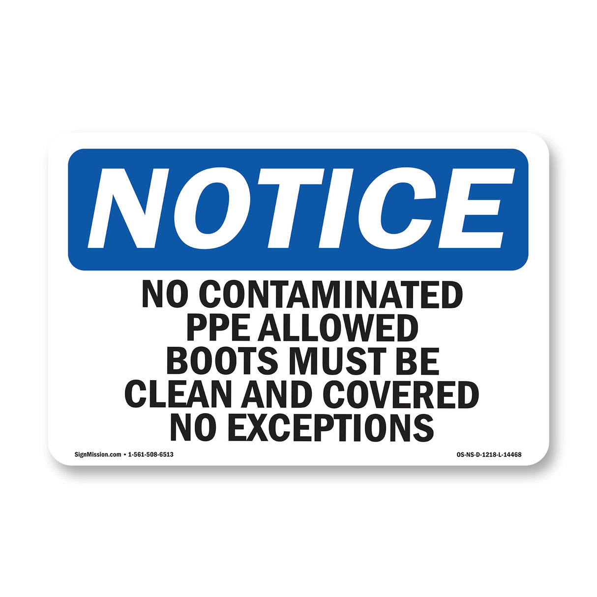 No Contaminated PPE Allowed Boots Must Be