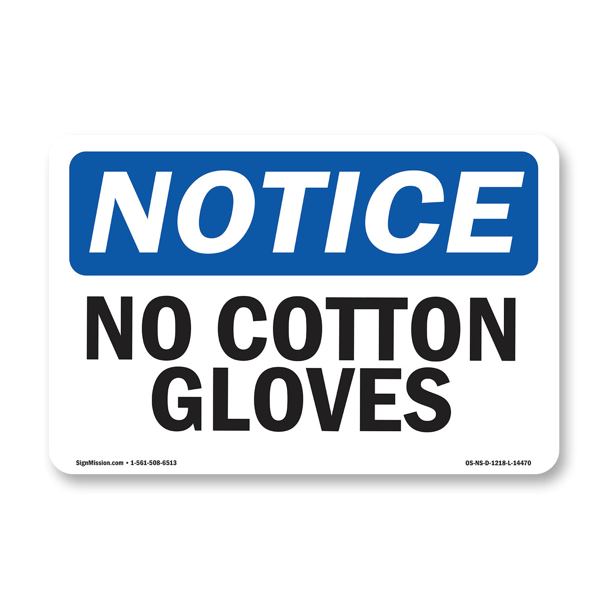No Cotton Gloves