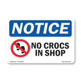 No Crocs In Shop