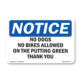 No Dogs No Bikes Allowed On The Putting