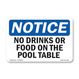 No Drinks Or Food On Pool Table