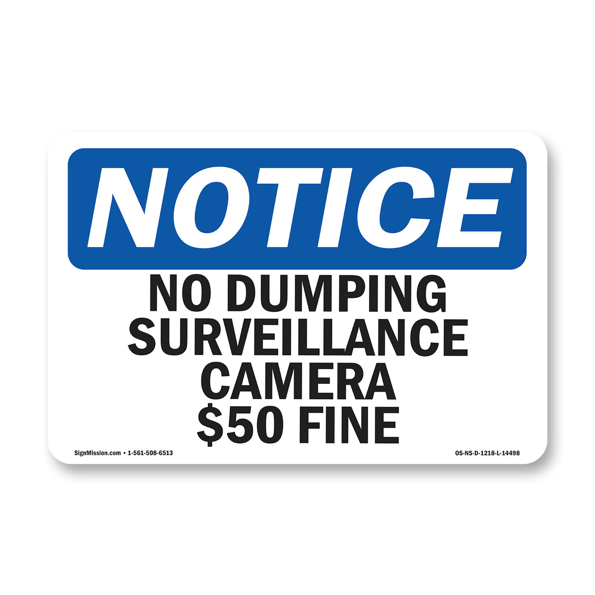 No Dumping Surveillance Camera $50 Fine