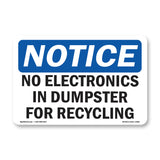 No Electronics In Dumpster For Recycling