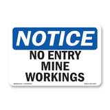 No Entry Mine Workings Sign