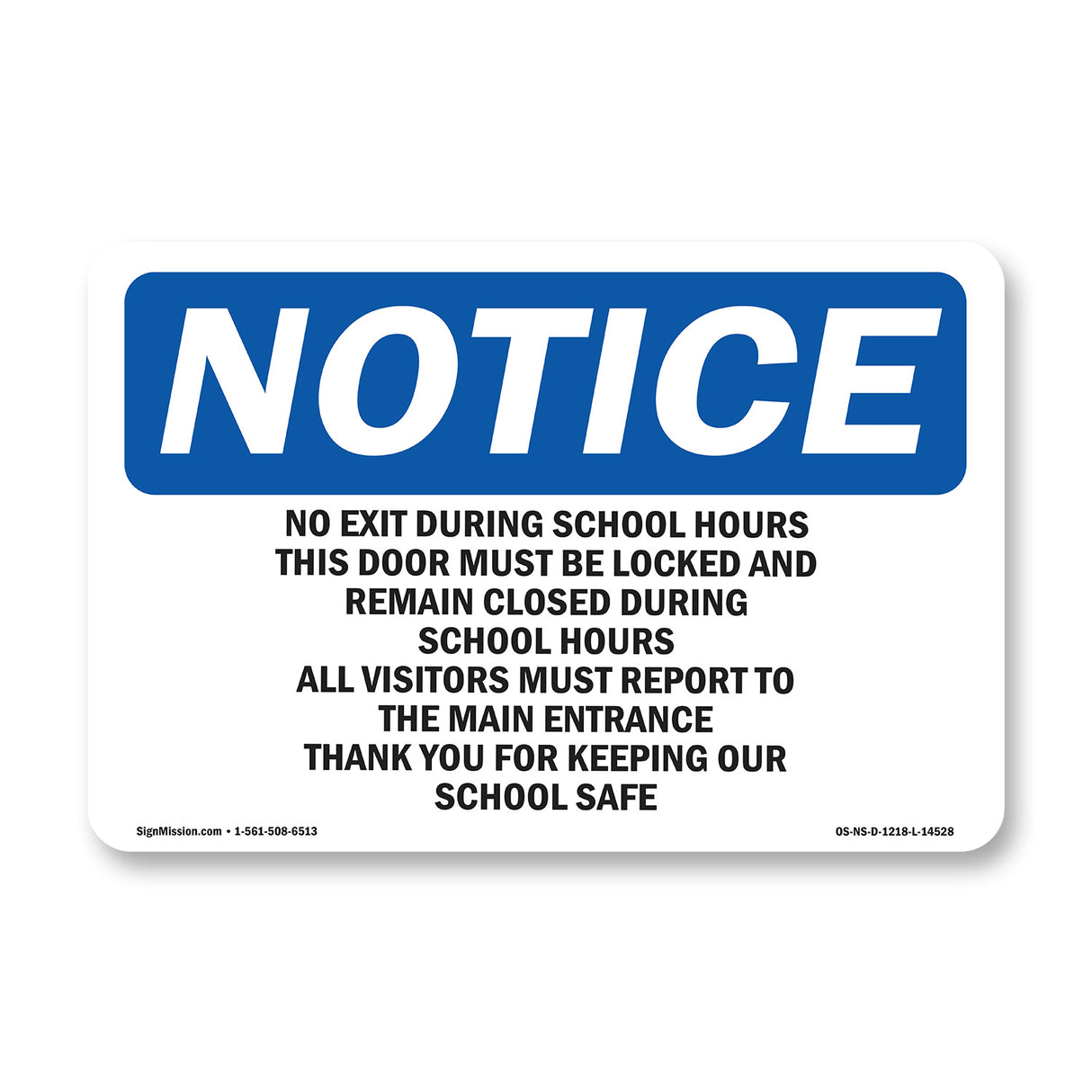 No Exit During School Hours This Door Must