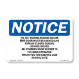 No Exit During School Hours This Door Must