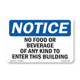 No Food Or Beverages Of Any Kind