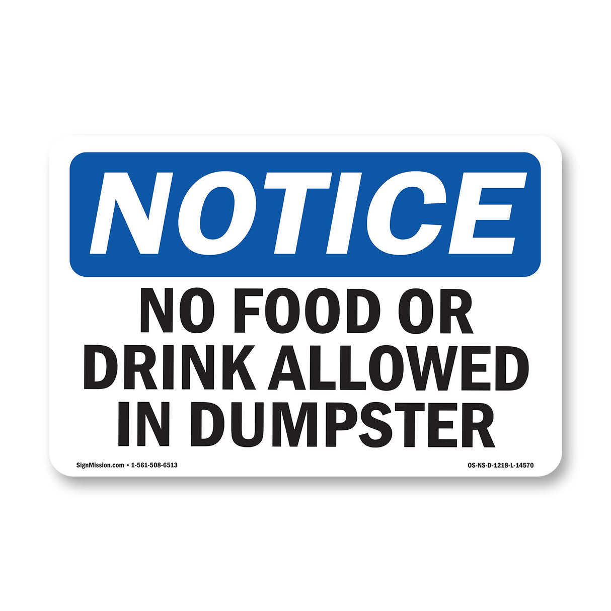 No Food Or Drink Allowed In Dumpster