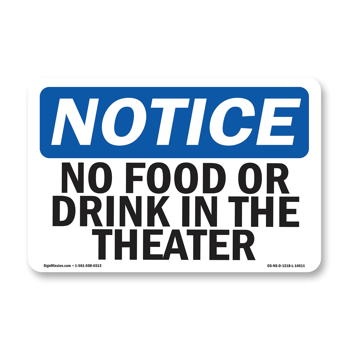 No Food Or Drinks In The Theater