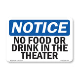 No Food Or Drinks In The Theater