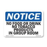 No Food Or Drinks No Tobacco Products In