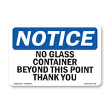 No Glass Containers Beyond This Point Thank You