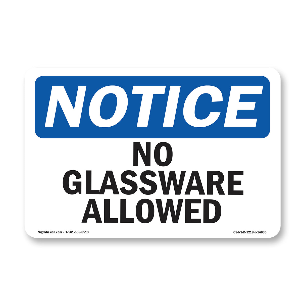 No Glassware Allowed