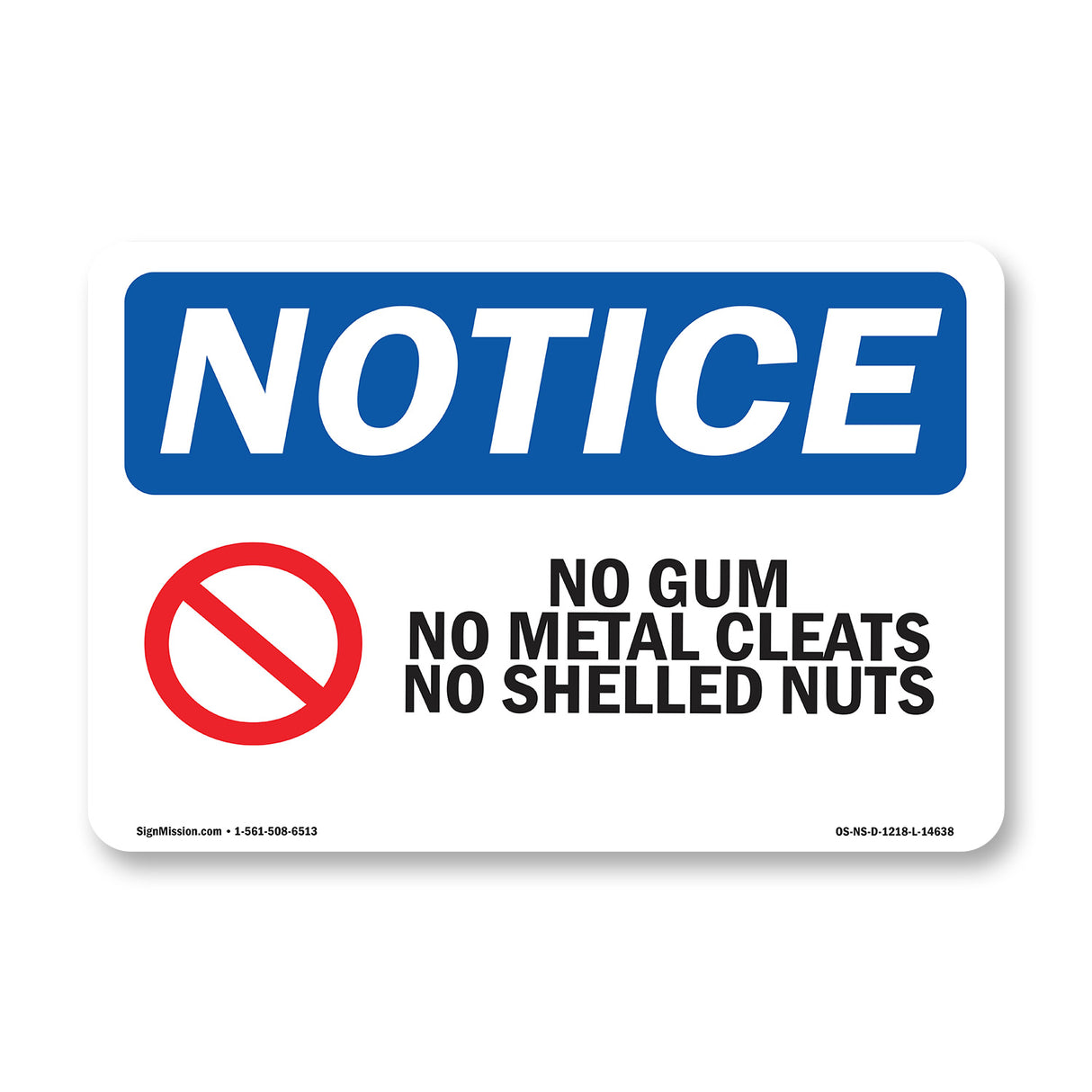No Gum No Metal Cleats No Shelled Nuts