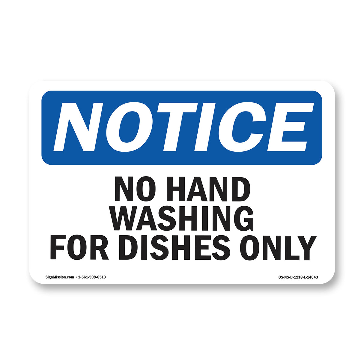 No Hand Washing For Dishes Only