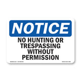 No Hunting Or Trespassing Without Permission