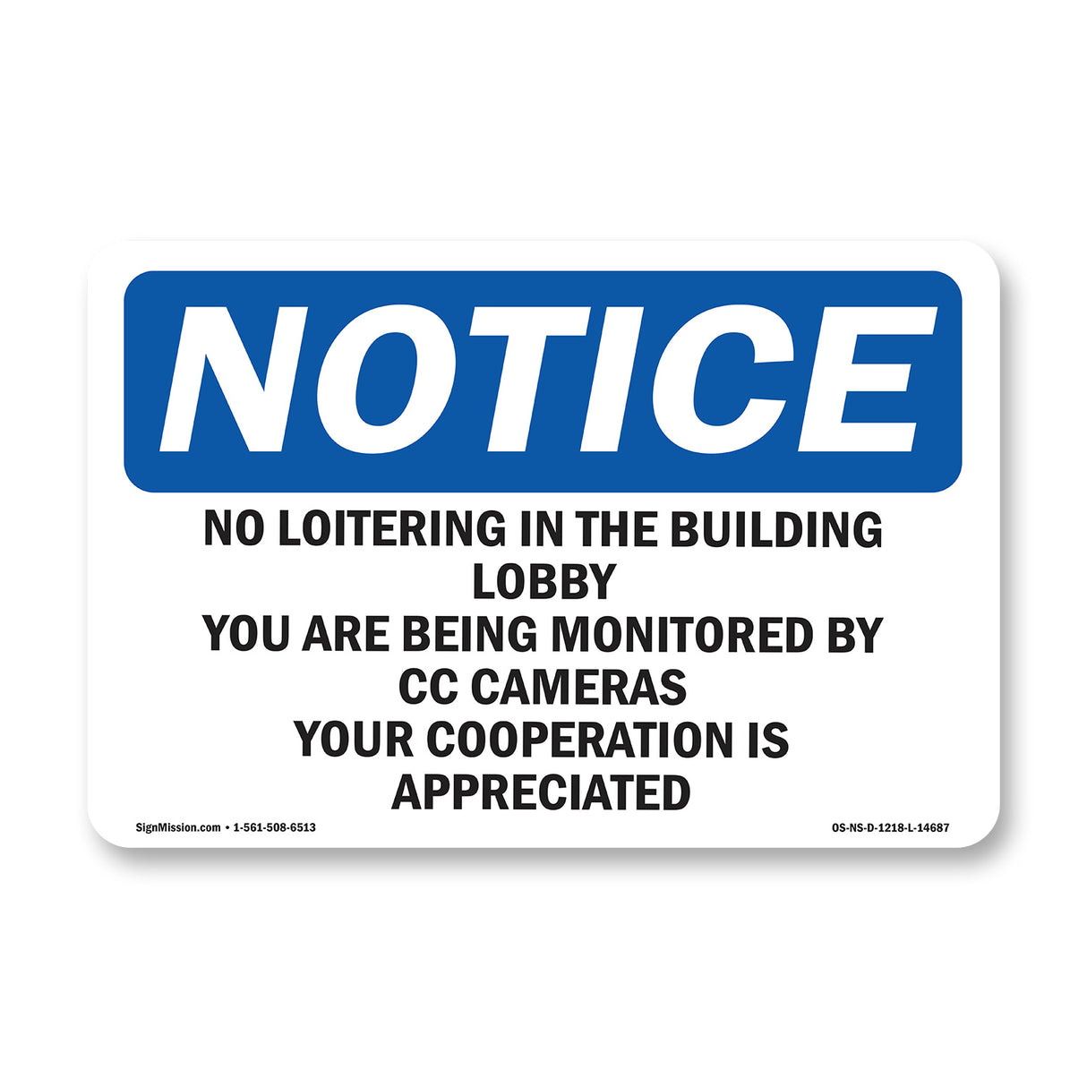 No Loitering In The Building Lobby